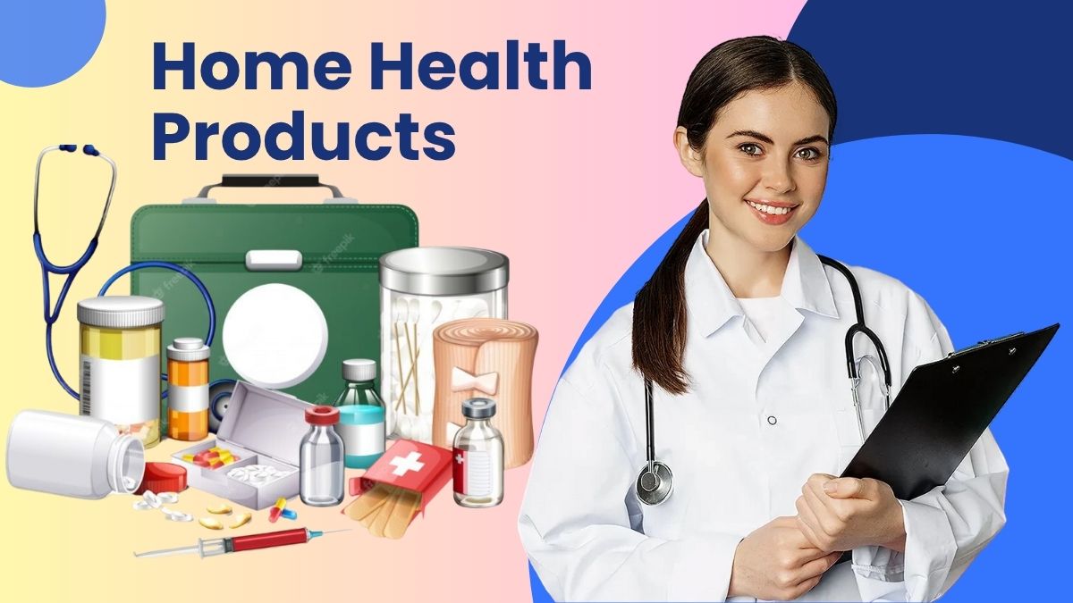Home Health Products