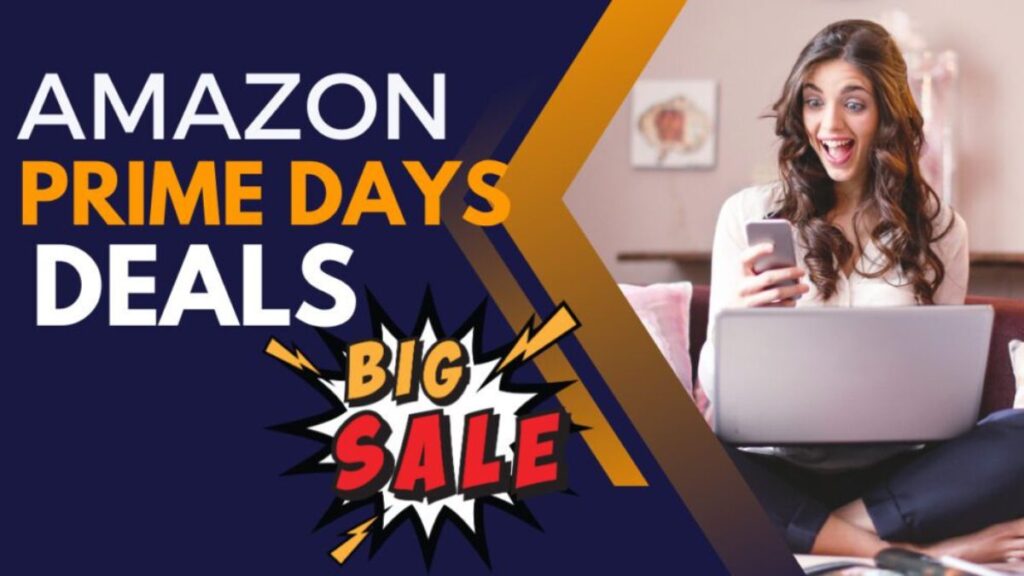 Amazon Prime Big Deal Days