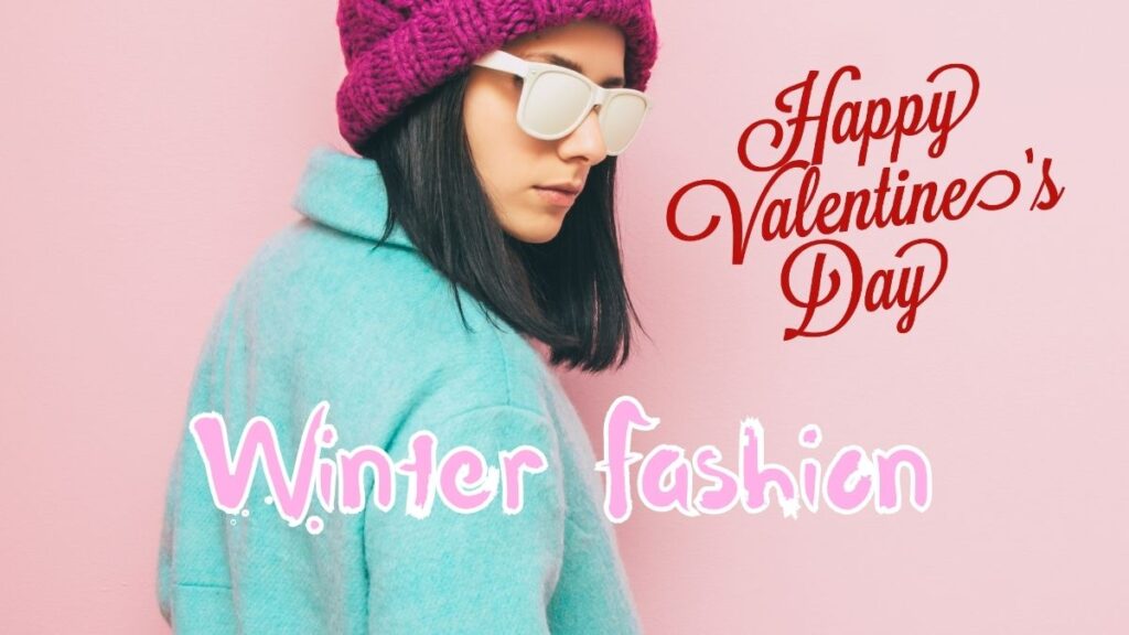Valentine's Day Winter Fashion for Girls