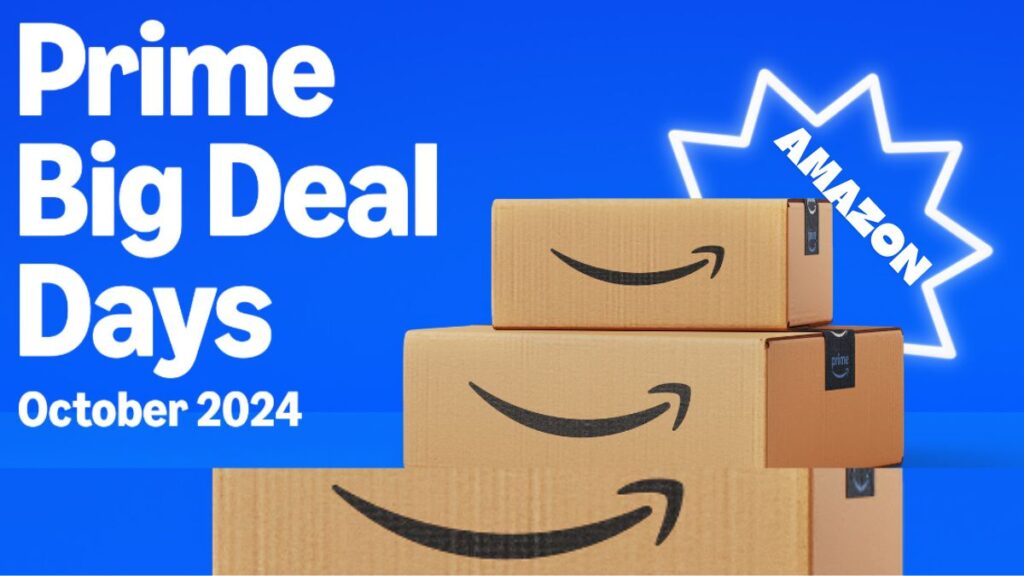 Amazon Big Deal Days October 2024 Your Shopping Guide