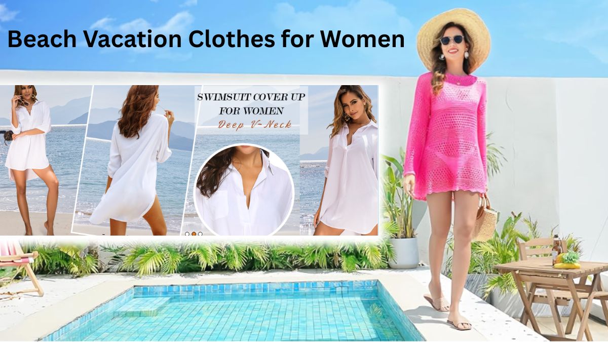 Beach Vacation Clothes for Women