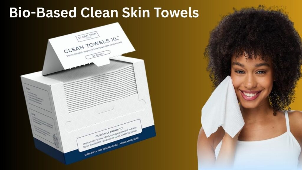 Bio-Based Clean Skin Towels