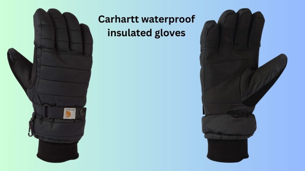 Carhartt waterproof insulated gloves
